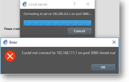 Could not connect to 192.168.111.1 on port 3080: timed out